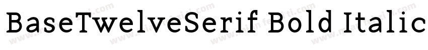 BaseTwelveSerif Bold Italic字体转换